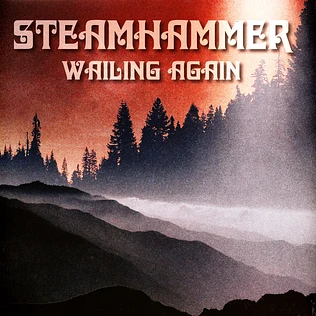 Steamhammer - Wailing Again