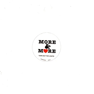 More & More - Turn Out The Lights