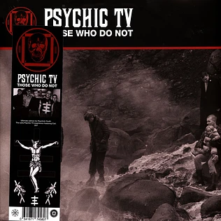 Psychic TV - Those Who Do Not Black Vinyl Edition