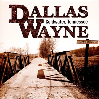 Dallas Wayne - Coldwater Tennessee
