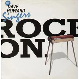 The Dave Howard Singers - Rock On