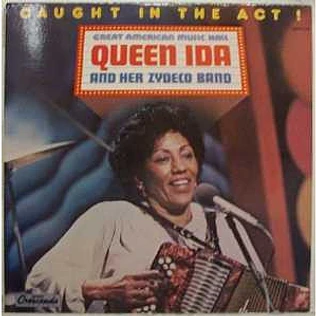 Queen Ida And The Bon Temps Zydeco Band - Caught In The Act!