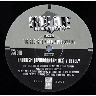 Space Cube - The Unreleased Project E.P.