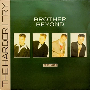 Brother Beyond - The Harder I Try (Remix)