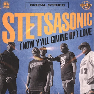 Stetsasonic - (Now Y'all Giving Up) Love