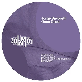 Jorge Savoretti - Once Once Ep Reflex Blue Remix
