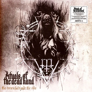 Rituals Of The Dead Hand - The Wretched And The Vile Black Vinyl Edition