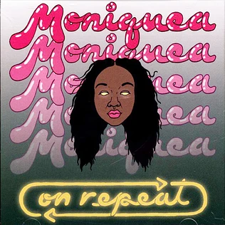 Moniquea - On Repeat
