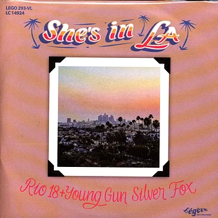 Rio 18 / Young Gun Silver Fox - She's In L.A.Limited Edition