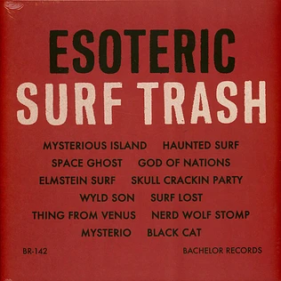 Tape Man - Esoteric Surf Trash Limited Edition Vinyl Edition