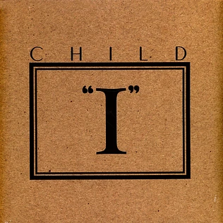 Child - Ep I Black Vinyl Edition