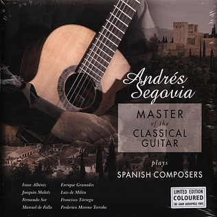 Andrés Segovia - Master Of The Classical Guitar