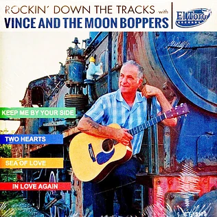 Vince And The Moon Boppers - Rockin' Down The Tracks