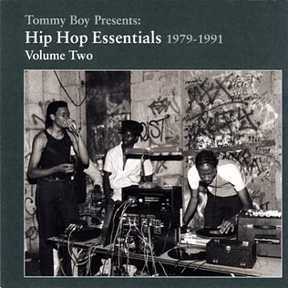 V.A. - Tommy Boy Presents: Hip Hop Essentials 1979-1991 Volume Two