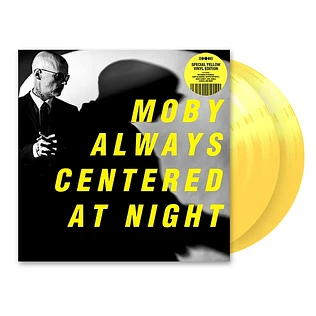 Moby - Always Centered At Night Yellow Vinyl Edition