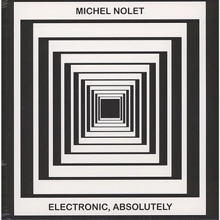 Michel Nolet - Electronic, Absolutely