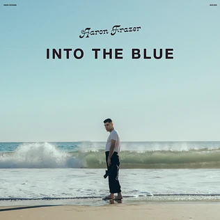 Aaron Frazer - Into The Blue HHV European Exclusive Clear Teal Wave Vinyl Edition