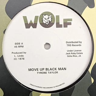 Tyrone Taylor / Black Disciples - Move Up Black Man / Free Rhodesia