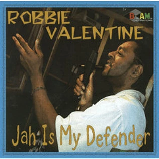 Robbie Valentine - Jah Is My Defender
