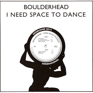 Boulderhead - I Need Space To Dance