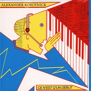 Alexander Robotnick - Ce N'est Q'un Debut