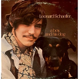 Leonard Schaeffer - A Boy And His Dog