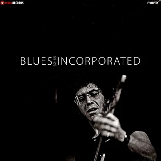 Blues Incorporated - Bbc Sessions 1962 -1965 Record Store Day 2024 Edition