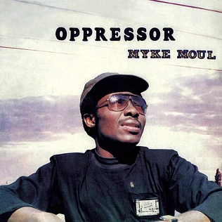 Myke Moul - Oppressor