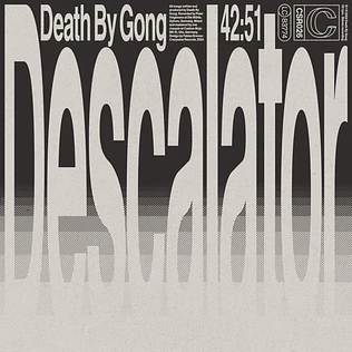 Death By Gong - Descalator