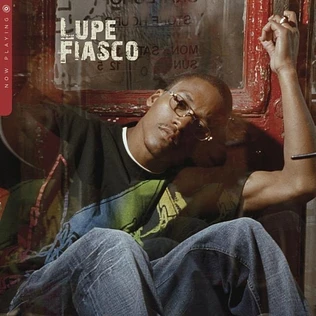 Lupe Fiasco - Now Playing