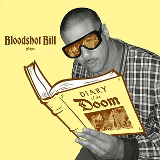 Bloodshot Bill - Diary Of The Doom Gold Nugget Vinyl Edition