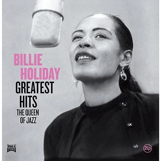 Billie Holiday - Greatest Hits (The Queen Of Jazz)
