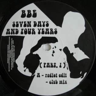 B.B.E. - Seven Days And Four Years (Part 1)