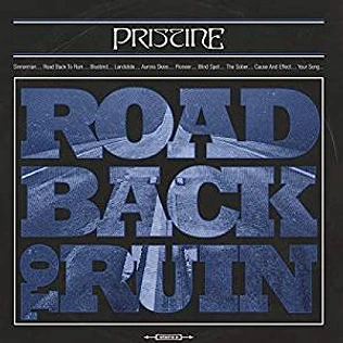 Pristine - Road Back To Ruin