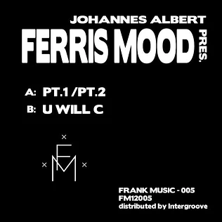 Johannes Albert & Ferris Mood - Johannes Albert Pres. Ferris Mood