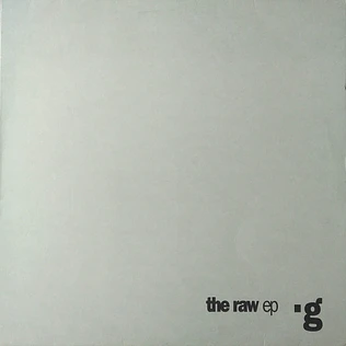 .g - The Raw EP
