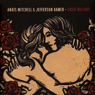 Anaïs Mitchell & Jefferson Hamer - Child Ballads