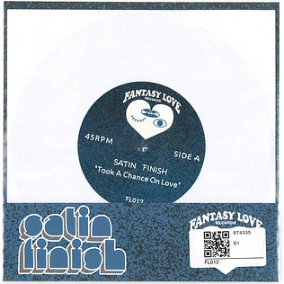 Satin Finish - Took A Chance On Love / Don't Wanna Lose Your Love