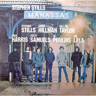 Stephen Stills / Manassas - Manassas