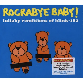 Rockabye Baby! - Lullaby Renditions Of Blink 182