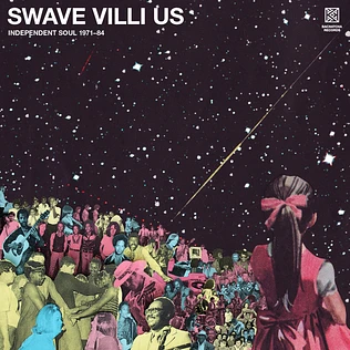 V.A. - Swave Villi Us - Independet Soul 1971-84