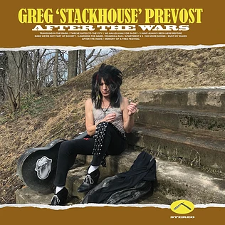 Greg 'Stackhouse' Prevost - After The Wars