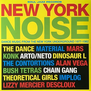 V.A. - New York Noise (Dance Music From The New York Underground 1977-1982)