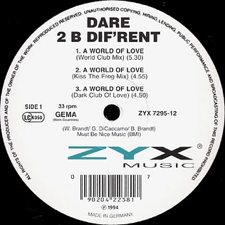 Dare 2 B Dif'rent - A World Of Love