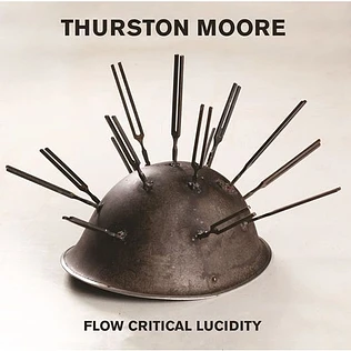 Thurston Moore - Flow Critical Lucidity