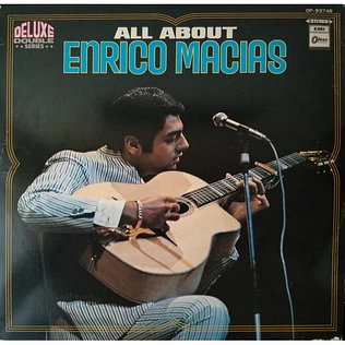 Enrico Macias - All About Enrico Macias