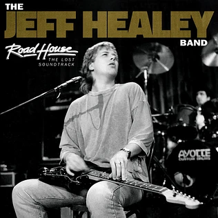The Jeff Healey Band - OST Road House: The Lost Soundtrack