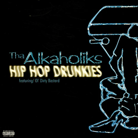 Tha Alkaholiks Featuring Ol' Dirty Bastard - Hip Hop Drunkies
