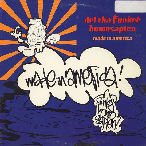 Del The Funky Homosapien - Made In America