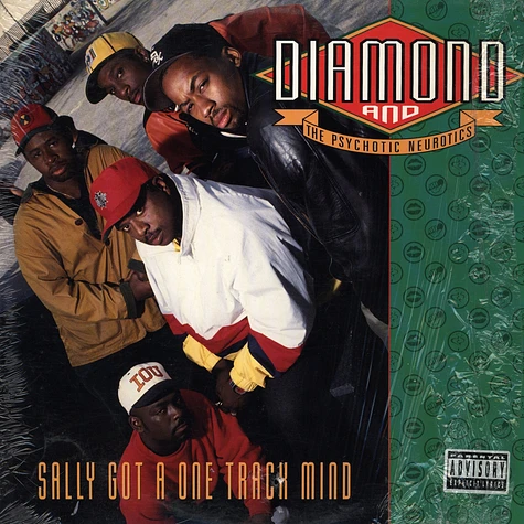 Diamond D And The Psychotic Neurotics - Sally Got A One Track Mind
